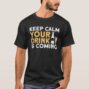 Behållans Lugn Din dryck kommer att komma med en t Shirt