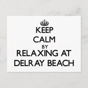 Behållans lugn genom avslappning vid Delray Beach  Vykort