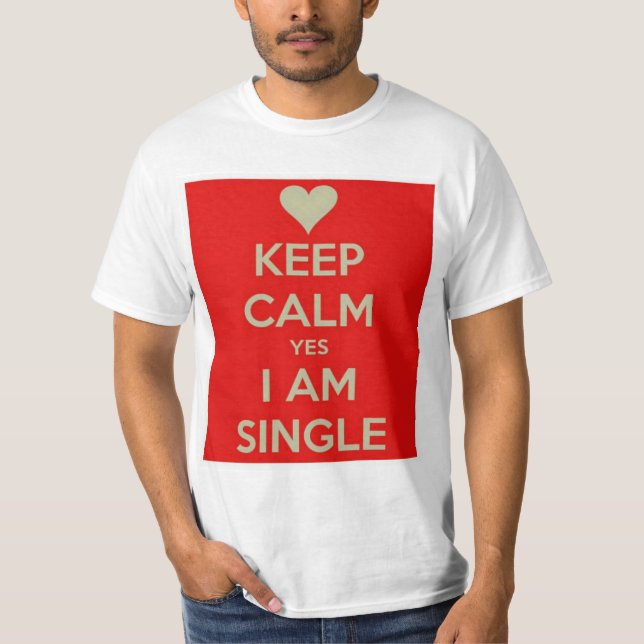 Behållans Lugn, ja, jag är singel! Tee (Framsida)