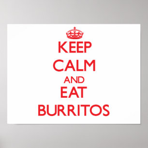 Behållans lugn och ät Burritos Poster