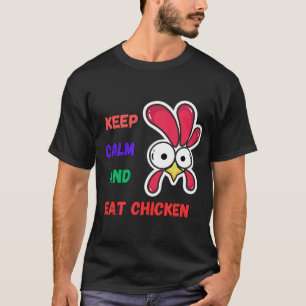 behållans lugn och äta kyckling t shirt