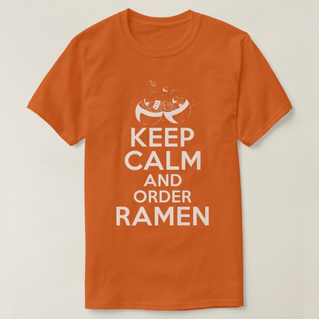 Behållans Lugn och beställning Ramen Älskare 767 T Shirt (Design framsida)