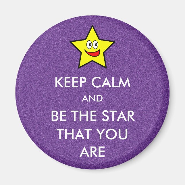 Behållans Lugn och bli stjärnan som du är Glitter Magnet (Framsidan)