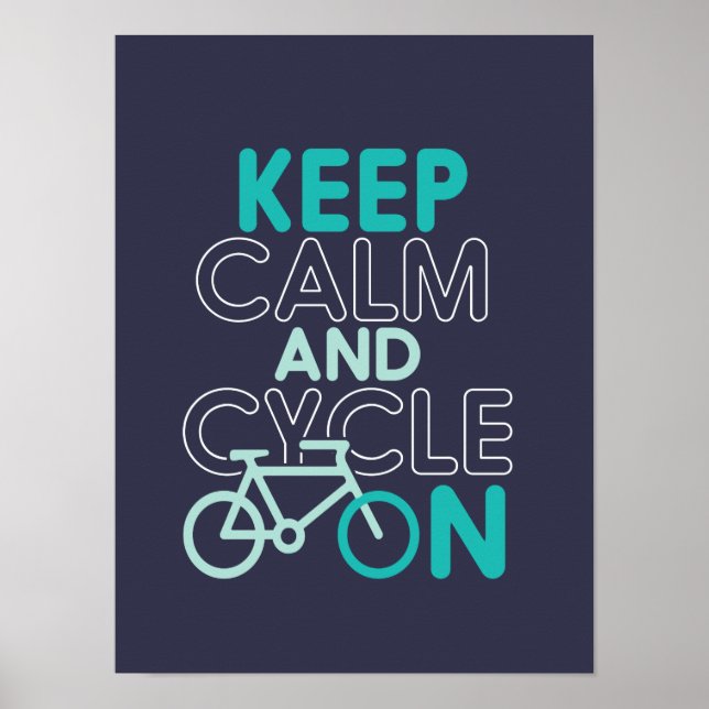 Behållans Lugn och Cycle On Funny Cycling for Cycl Poster (Framsidan)