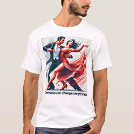 Behållans Lugn och Dance On - Unik Dance Motto T-S T Shirt