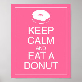 Behållans Lugn och Eat a Donut Art Poster Skriv ut