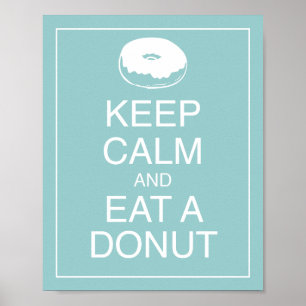 Behållans Lugn och Eat a Donut Art Poster Skriv ut