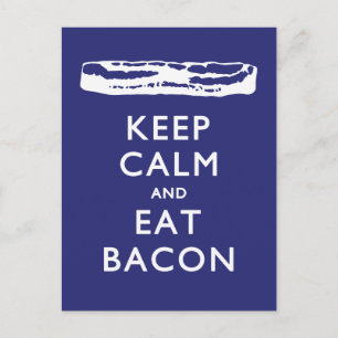 BEHÅLLANS LUGN OCH EAT BACON VYKORT