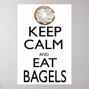 Behållans Lugn och Eat Bagels Poster