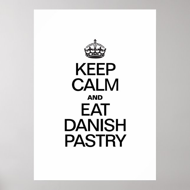 BEHÅLLANS LUGN OCH EAT DANISH PASTRY POSTER (Framsidan)