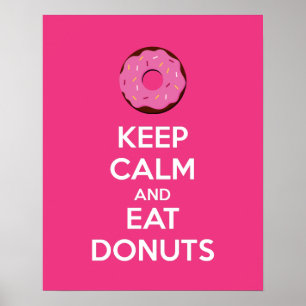 Behållans Lugn och eat Donuts Poster Skriv ut