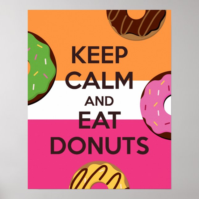 Behållans Lugn och eat Donuts Poster Skriv ut (Framsidan)