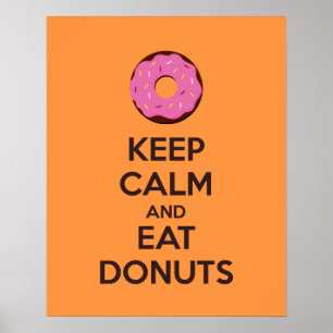 Behållans Lugn och eat Donuts Poster Skriv ut