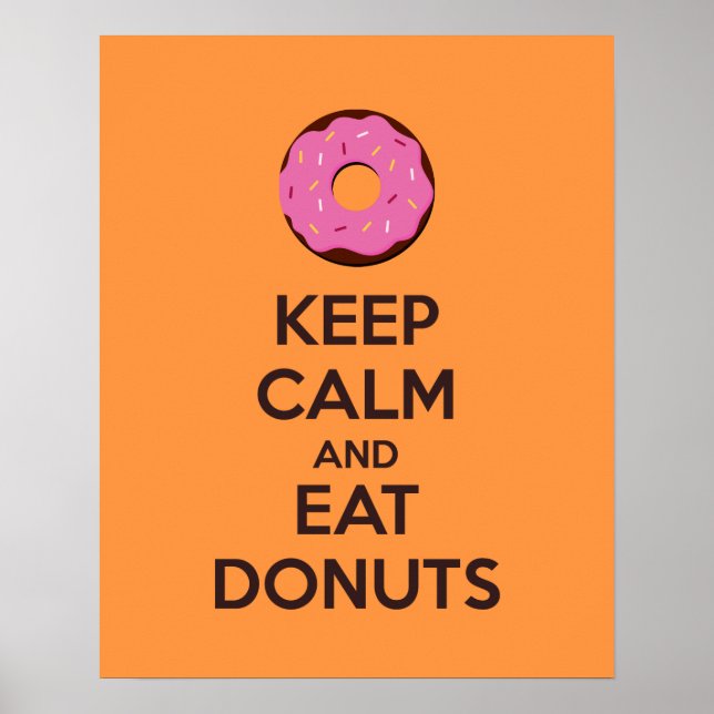 Behållans Lugn och eat Donuts Poster Skriv ut (Framsidan)