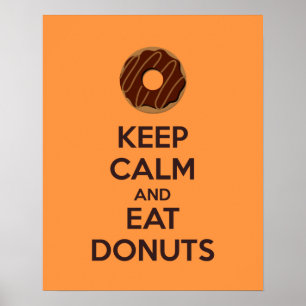Behållans Lugn och eat Donuts Poster Skriv ut