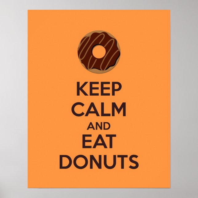 Behållans Lugn och eat Donuts Poster Skriv ut (Framsidan)