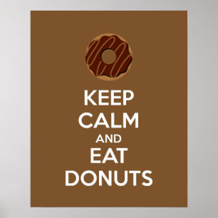 Behållans Lugn och eat Donuts Poster Skriv ut