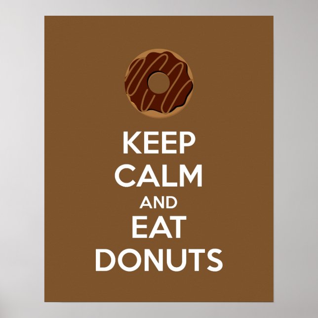 Behållans Lugn och eat Donuts Poster Skriv ut (Framsidan)