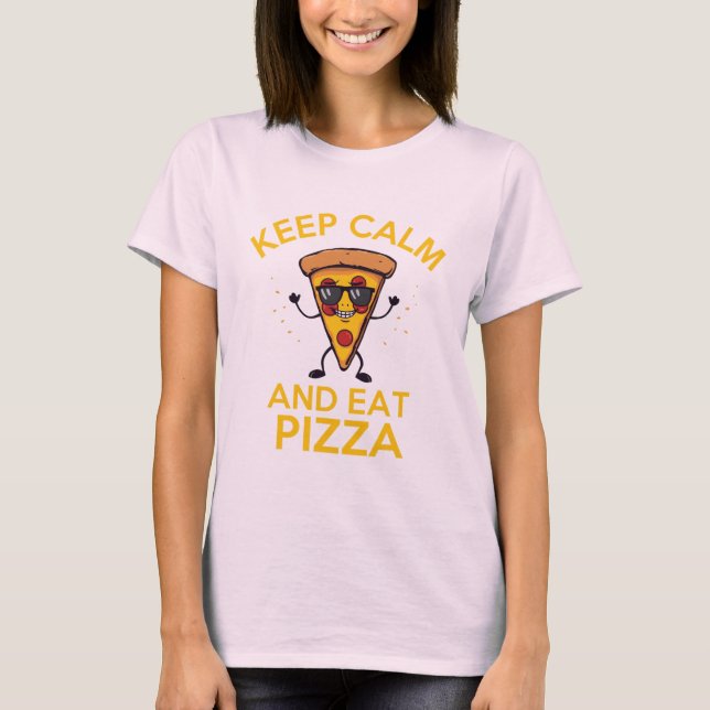 Behållans Lugn och Eat Pizza T Shirt (Framsida)