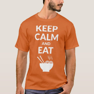 Behållans Lugn och Eat Ramen 765 T Shirt