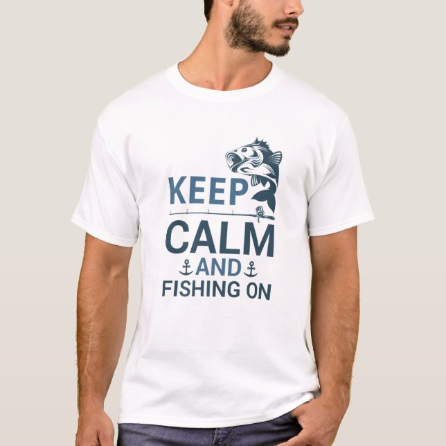 Behållans Lugn och fiske efter angulerat fiske T Shirt (Framsida)