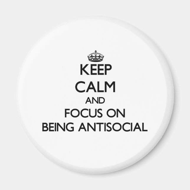 Behållans Lugn och fokus på att vara antisocial Magnet (Framsidan)