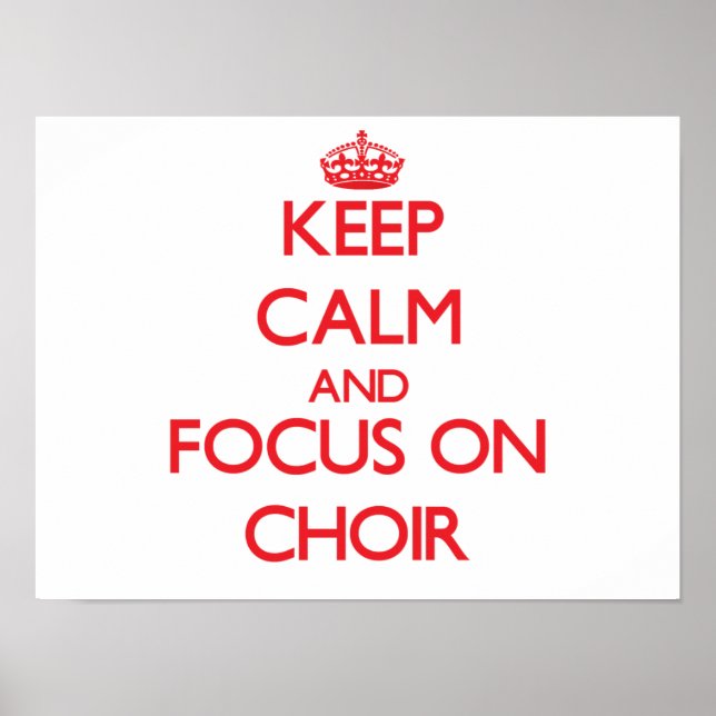 Behållans Lugn och fokus på Choir Poster (Framsidan)