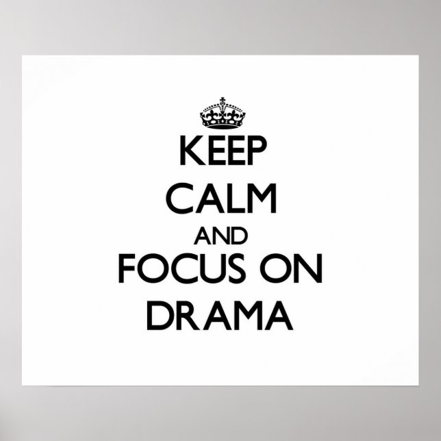 Behållans Lugn och fokus på Drama Poster (Framsidan)