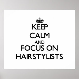 Behållans Lugn och fokus på Hairstylist Poster