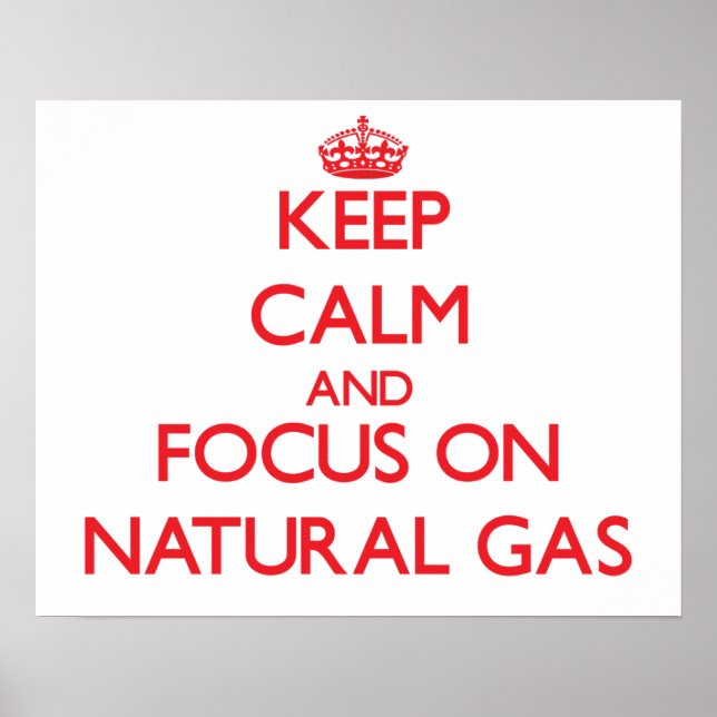 Behållans Lugn och fokus på naturgas Poster (Framsidan)