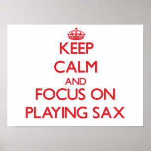 Behållans Lugn och fokus på Spela upp Sax Poster