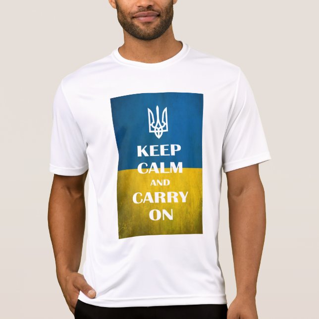 Behållans lugn och fortsätt med ukrainska emblemet t shirt (Framsida)