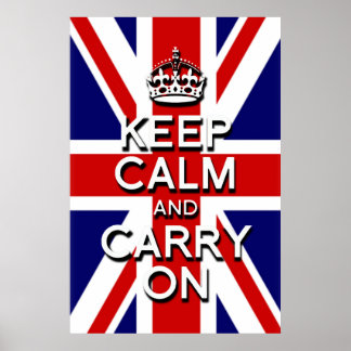 behållans lugn och fortsätt Union Jack flagga Poster