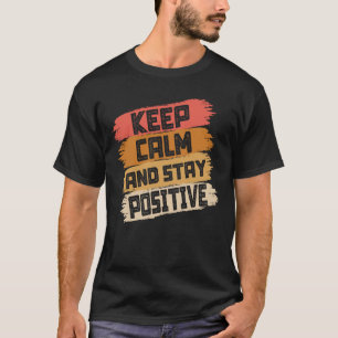 Behållans Lugn och förvara den i gott skick T Shirt