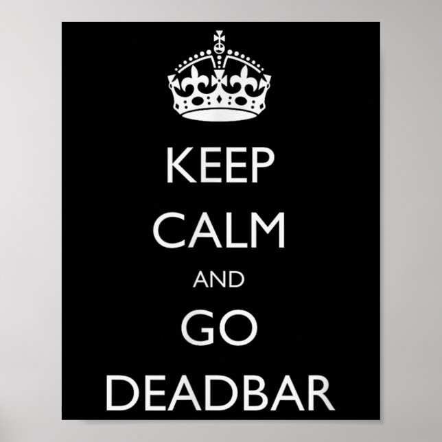 Behållans Lugn och gå Deadbar Funny Foosball Poster (Framsidan)