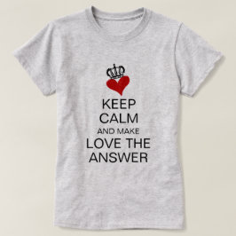 BEHÅLLANS LUGN OCH GÖR KÄRLEK SVARET Hjärtat & Kro Tee Shirt