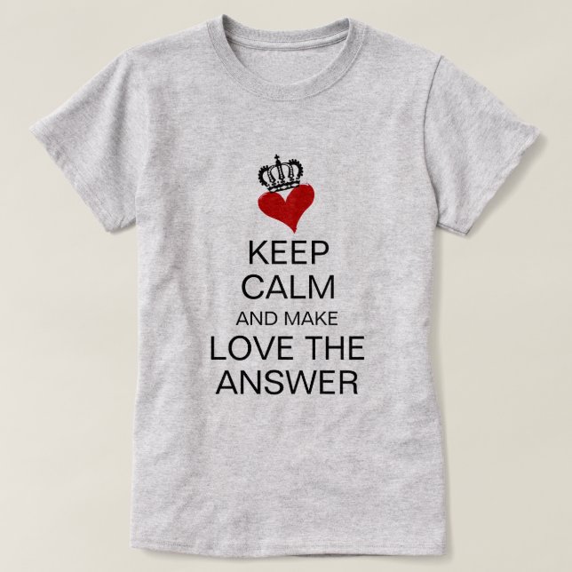 BEHÅLLANS LUGN OCH GÖR KÄRLEK SVARET Hjärtat & Kro Tee Shirt (Design framsida)