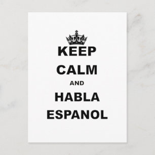 BEHÅLLANS LUGN OCH HABLA ESPANOL VYKORT