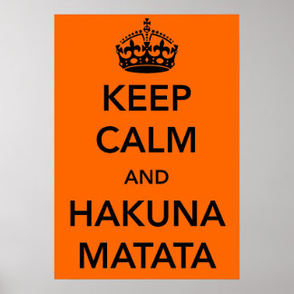 Behållans Lugn och Hakuna Matata Poster