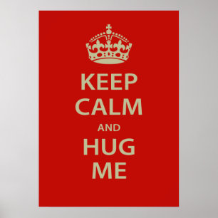 Behållans Lugn och Hug Me Poster