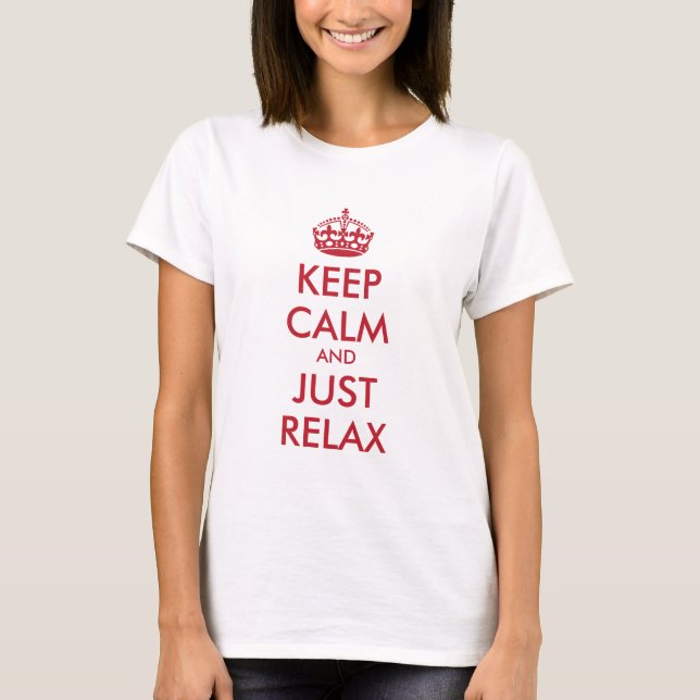 Behållans Lugn OCH JUST RELAX - personlig T Shirt (Framsida)