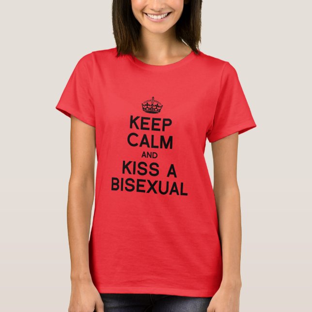 BEHÅLLANS LUGN OCH KISS EN BISEXUAL TEE SHIRT (Framsida)