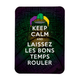 BEHÅLLANS LUGN och LAISSEZ LES BONS TEMPS ROULER Magnet