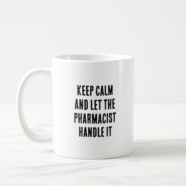 Behållans lugn och låt apotekspersonalen hantera d kaffemugg (Vänster)