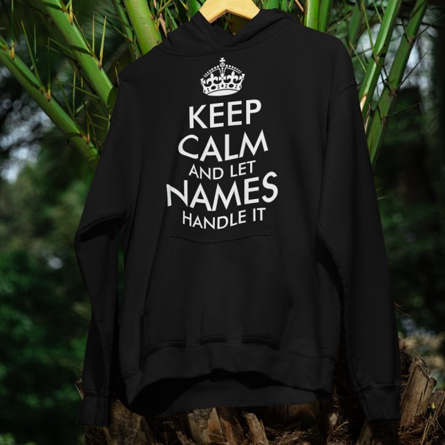 behållans lugn och låt din egen coola för namn han hoodie (Skapare uppladdad)