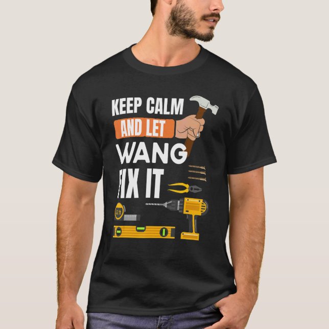 Behållans Lugn och låt Wang laga Handymannens kons T Shirt (Framsida)
