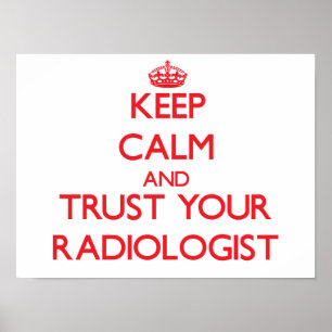 Behållans Lugn och lita på radiologen Poster