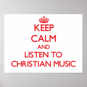 Behållans lugn och lyssna på CHRISTIAN MUSIC Poster