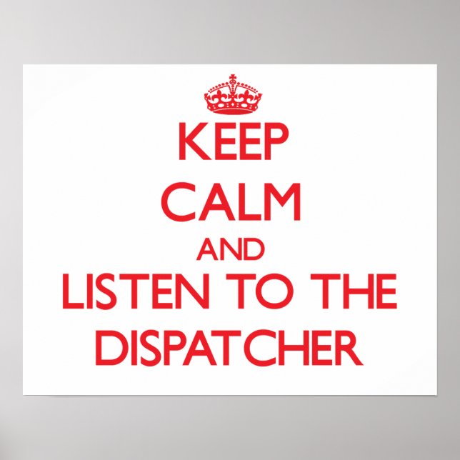 Behållans Lugn och lyssna på Dispatcher Poster (Framsidan)