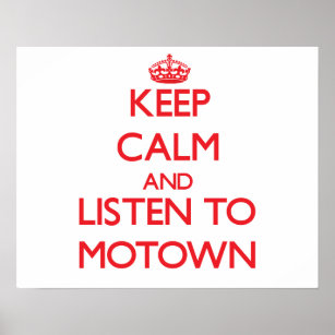 Behållans lugn och lyssna på MOTOWN Poster